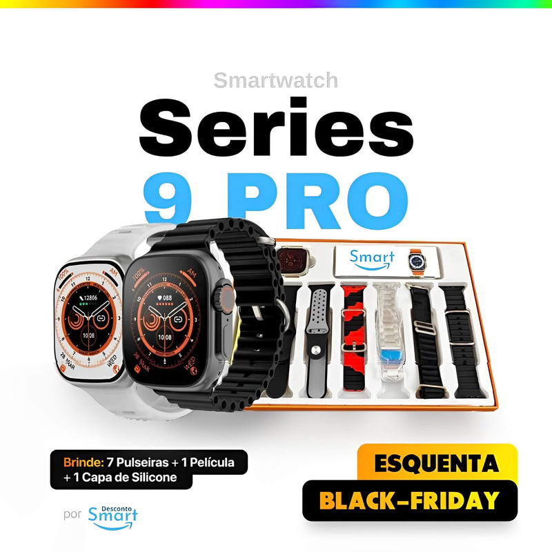 Rélogio  SmartWatch - Serie 9 Pro + COMPRE 1 LEVE 2 +  BRINDES EXCLUSIVOS